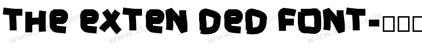 THE EXTEN DED FONT字体转换